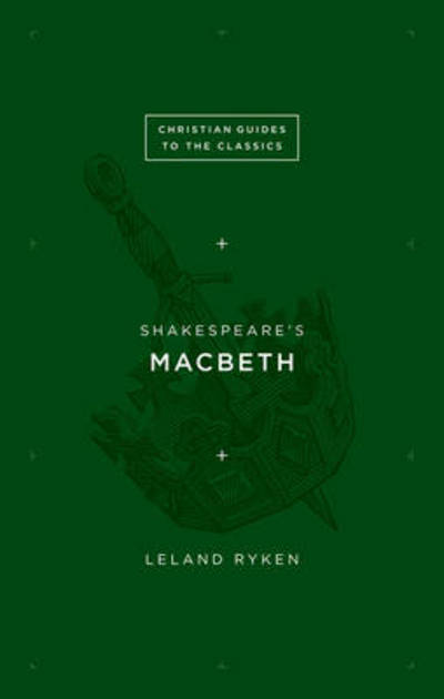 Cover for Leland Ryken · Shakespeare's Macbeth (N/A) (2013)