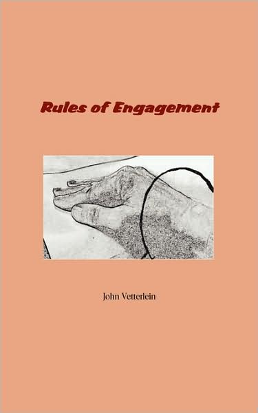 Cover for John Vetterlein · Rules of Engagement (Paperback Book) (2008)