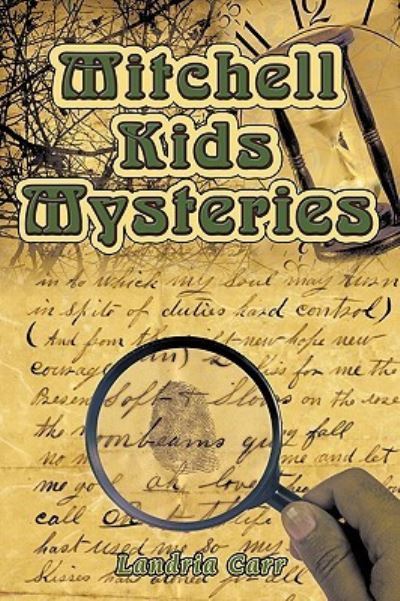 Cover for Landria Carr · Mitchell Kids Mysteries (Paperback Book) (2009)