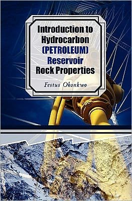 Cover for Festus Okonkwo · Introduction to Hydrocarbon (Petroleum) Reservoir Rock Properties (Paperback Bog) (2009)