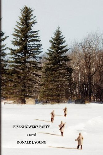 Cover for Donald J. Young · Eisenhower's Party (Hardcover Book) (2009)