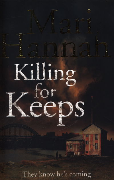 Cover for Mari Hannah · Killing for Keeps - Kate Daniels (Paperback Book) [Main Market Ed. edition] (2015)