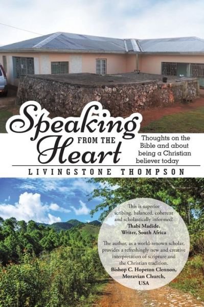 Cover for Livingstone Thompson · Speaking from the Heart: Thoughts on the Bible and About Being a Christian Believer Today (Taschenbuch) (2014)