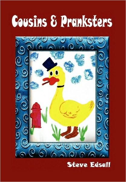 Cover for Steve Edsall · Cousins and Pranksters (Paperback Bog) (2010)