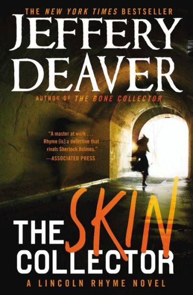 The Skin Collector - Jeffery Deaver - Books - Grand Central Publishing - 9781455517121 - April 21, 2015