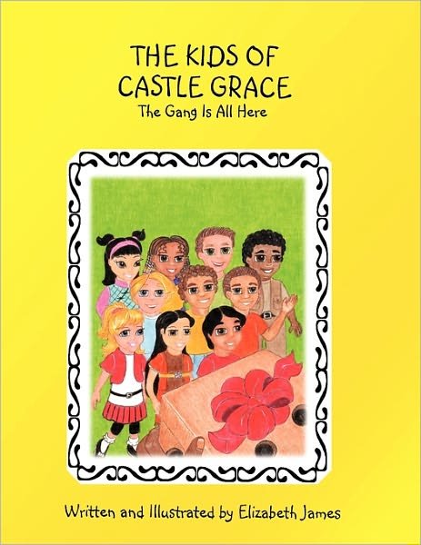 Cover for Elizabeth James · The Kids of Castle Grace (Paperback Bog) (2011)