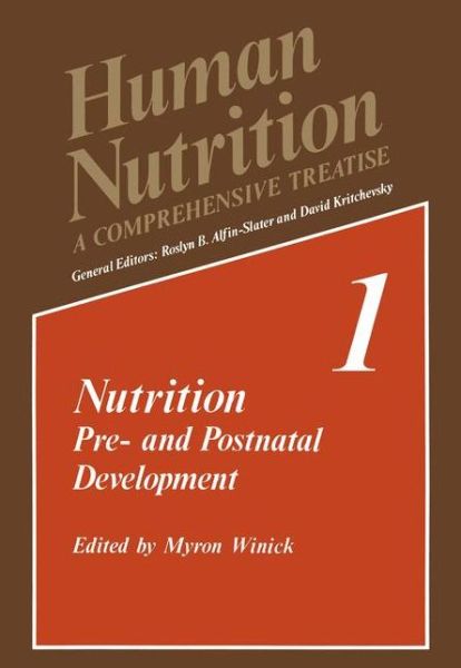 Cover for M Winick · Nutrition: Pre- and Postnatal Development - Human Nutrition (Paperback Book) [Softcover reprint of the original 1st ed. 1979 edition] (2012)