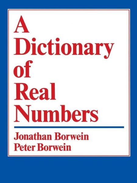 Cover for Jonathan Borwein · A Dictionary of Real Numbers (Paperback Bog) [Softcover reprint of the original 1st ed. 1990 edition] (2011)