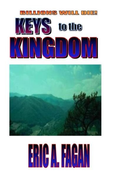 Cover for Eric A Fagan · Keys to the Kingdom (Paperback Bog) (2017)