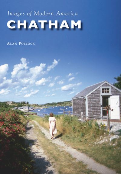 Chatham - Alan Pollock - Books - Arcadia Publishing - 9781467116121 - May 23, 2016