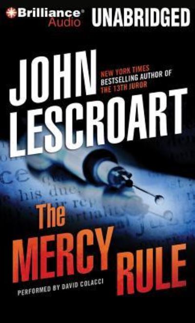 The Mercy Rule - John Lescroart - Musique - Brilliance Audio - 9781469266121 - 1 décembre 2012