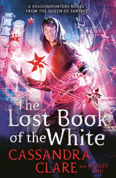 Cover for Cassandra Clare · The Lost Book of the White - The Eldest Curses (Paperback Book) (2021)