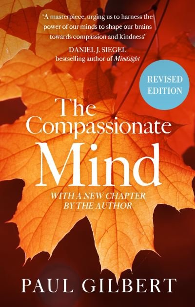 Cover for Prof Paul Gilbert · The Compassionate Mind - Compassion Focused Therapy (Paperback Bog) (2024)