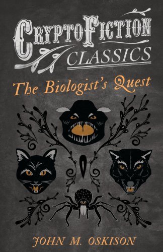 Cover for John M. Oskison · The Biologist's Quest (Cryptofiction Classics) (Paperback Book) (2013)