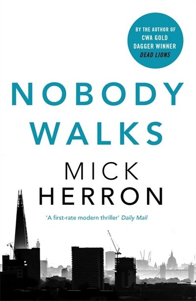 Cover for Mick Herron · Nobody Walks (Taschenbuch) (2022)