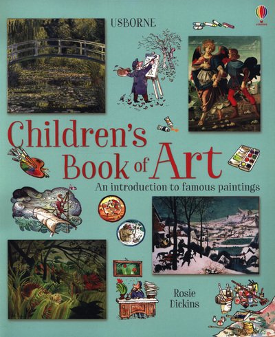 Cover for Rosie Dickins · Children's Book of Art - Art (Paperback Book) [New edition] (2018)