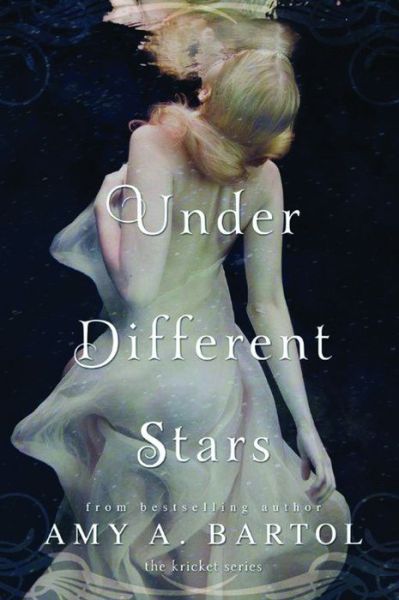 Cover for Amy A. Bartol · Under Different Stars - Kricket (Paperback Book) (2015)