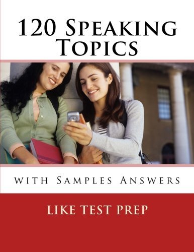 Cover for Like Test Prep Books · 120 Speaking Topics: with Samples Answers (Paperback Book) (2012)