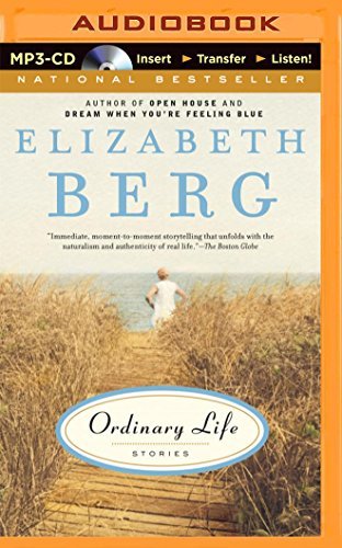 Ordinary Life: Stories - Elizabeth Berg - Audio Book - Brilliance Audio - 9781480506121 - December 30, 2014