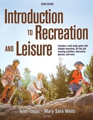 Cover for Mary Wells · Introduction to Recreation and Leisure (Paperback Book) [Third edition] (2018)
