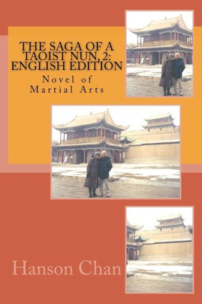 Cover for Hanson Chan · The Saga of a Taoist Nun, 2: English Edition: Novel of Martial Arts (Paperback Book) (2014)