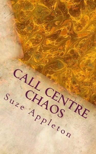 Cover for Suze Appleton · Call Centre Chaos (Pocketbok) (2014)
