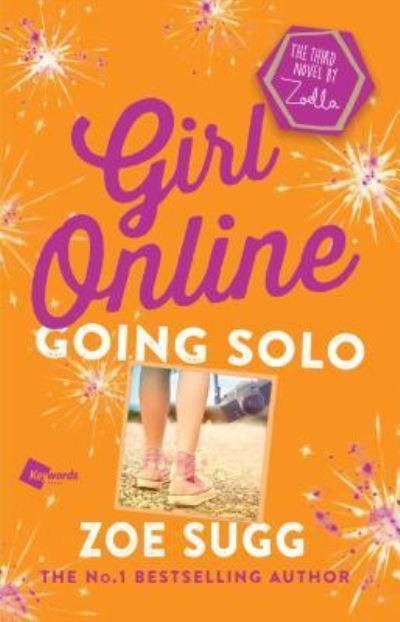 Cover for Zoe Sugg · Girl Online: Going Solo: The Third Novel by Zoella - Girl Online Book (Paperback Bog) (2017)