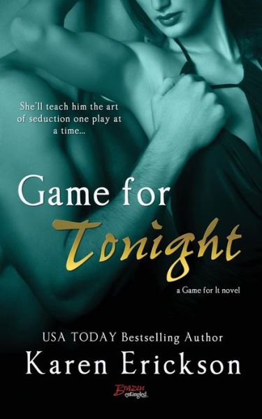 Cover for Karen Erickson · Game for Tonight (Paperback Book) (2014)