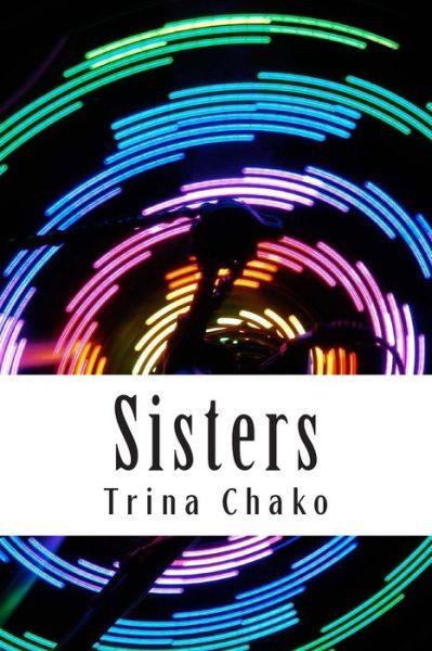 Cover for Trina Chako · Sisters (Paperback Bog) (2014)