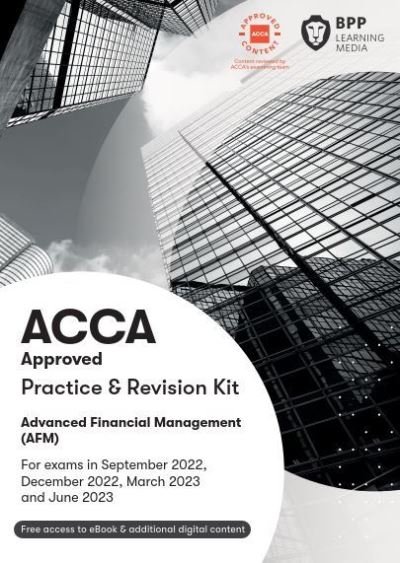 Cover for BPP Learning Media · ACCA Advanced Financial Management: Practice and Revision Kit (Paperback Bog) (2022)
