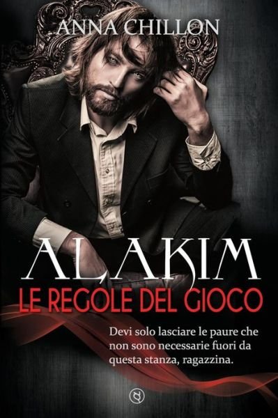 Cover for Anna Chillon · Alakim. Le Regole Del Gioco (Paperback Bog) (2015)