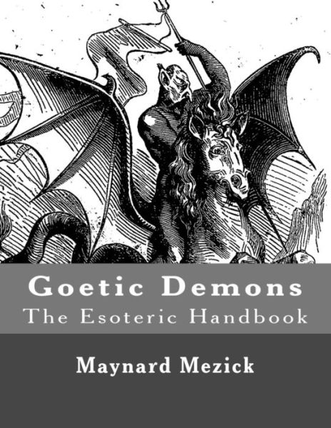 Cover for Maynard Mezick · Goetic Demons (Paperback Book) (2015)