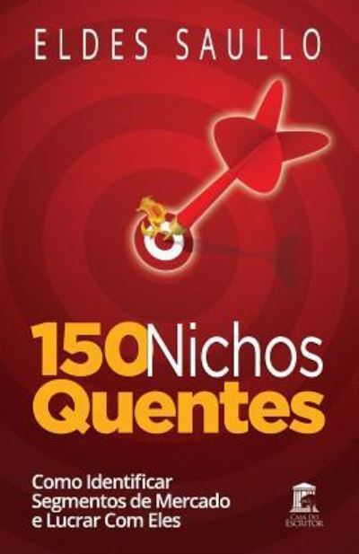 Cover for Eldes Saullo · 150 Nichos Quentes (Pocketbok) (2016)