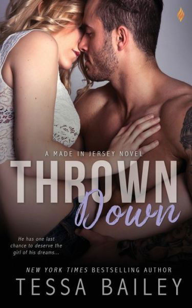 Cover for Tessa Bailey · Thrown Down (Paperback Book) (2016)