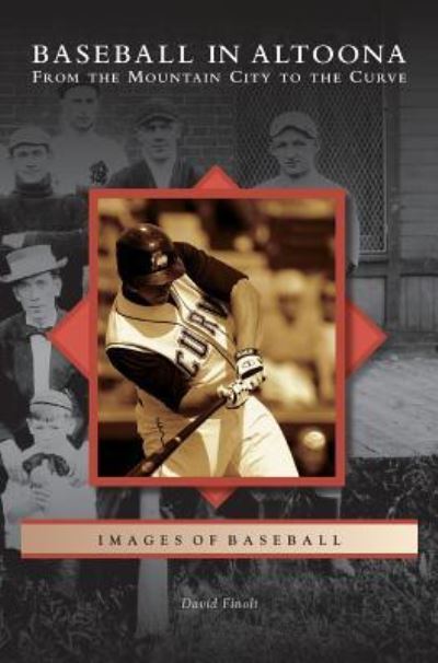 Cover for David Finoli · Baseball in Altoona (Inbunden Bok) (2008)