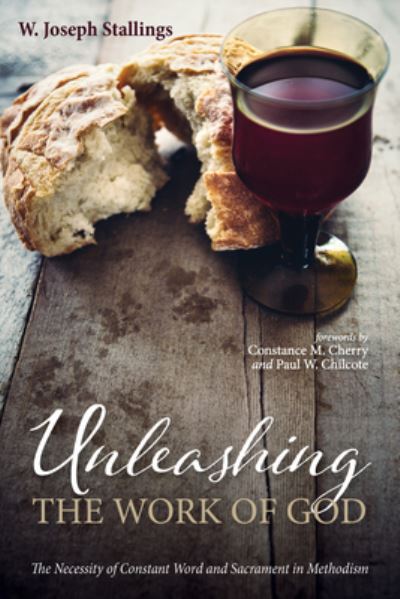 Cover for W. Joseph Stallings · Unleashing the Work of God (Book) (2019)