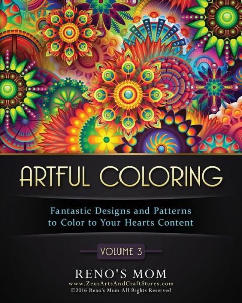 Cover for Reno's Mom · Artful Coloring Volume 3 (Paperback Book) (2016)