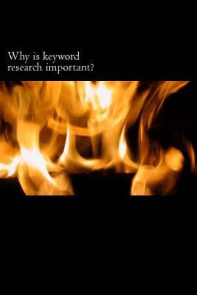 Cover for Marketin for Keyword P · Why is keyword research important? (Paperback Book) (2016)