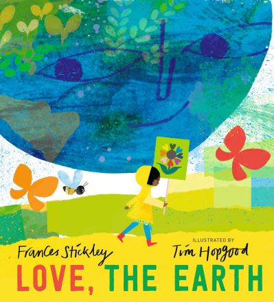 Cover for Frances Stickley · Love, the Earth (Book) (2024)