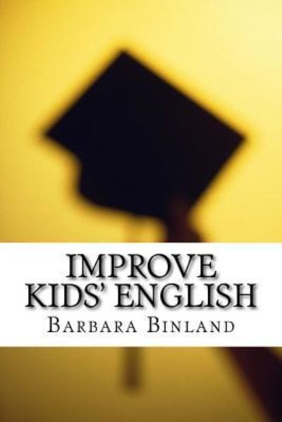 Cover for Barbara Binland · Improve Kids' English (Paperback Book) (2016)