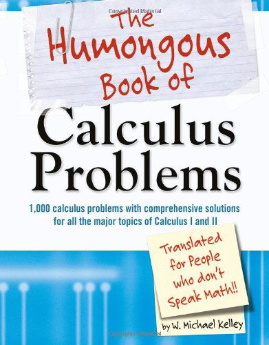 Cover for W. Michael Kelley · The Humongous Book of Calculus Problems (Paperback Bog) (2007)