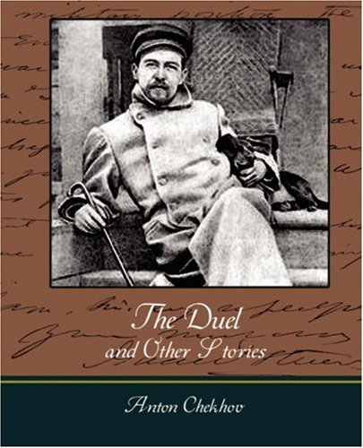 Cover for Anton Chekhov · The Duel and Other Stories (Pocketbok) (2007)