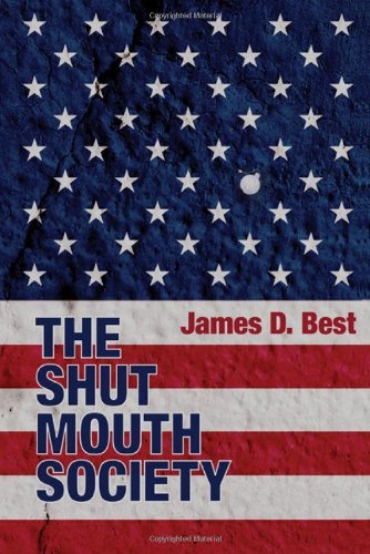 Cover for James D. Best · The Shut Mouth Society (Paperback Book) (2008)