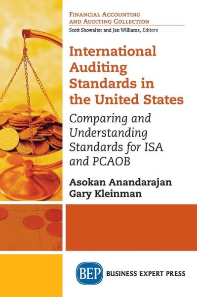 Cover for Asokan Anandarajan · International Auditing Standards in the United States: Comparing and Understanding Standards for ISA and PCAOB (Paperback Book) (2014)