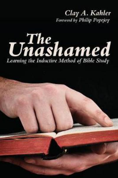 Cover for Clay A. Kahler · The Unashamed (Pocketbok) (2011)