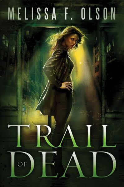 Cover for Melissa F. Olson · Trail of Dead - a Scarlett Bernard Novel (Pocketbok) (2013)