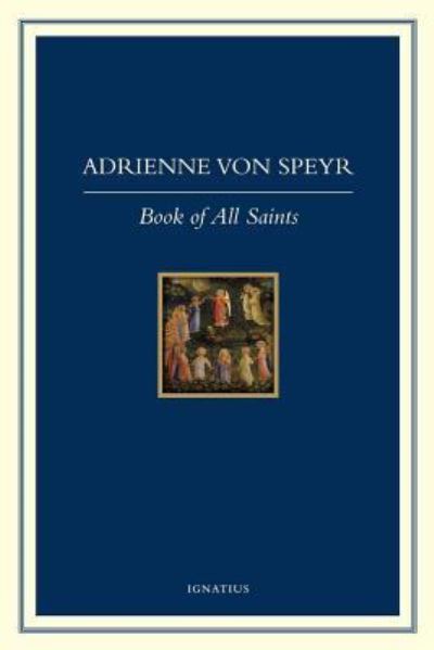 Cover for Adrienne von Speyr · The Book of All Saints (Book) (2017)