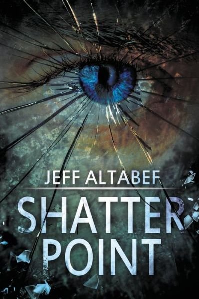 Jeff Altabef · Shatter Point (Paperback Book) (2014)