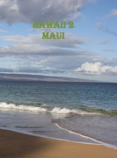 Cover for Tpprince · Hawaii 2- Maui (Hardcover bog) (2020)