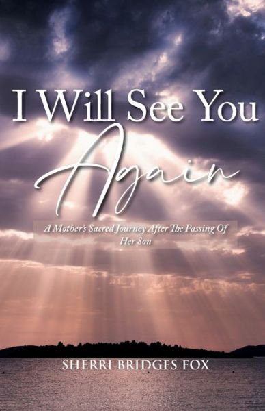 Cover for Sherri Bridges Fox · I Will See You Again (Paperback Book) (2021)